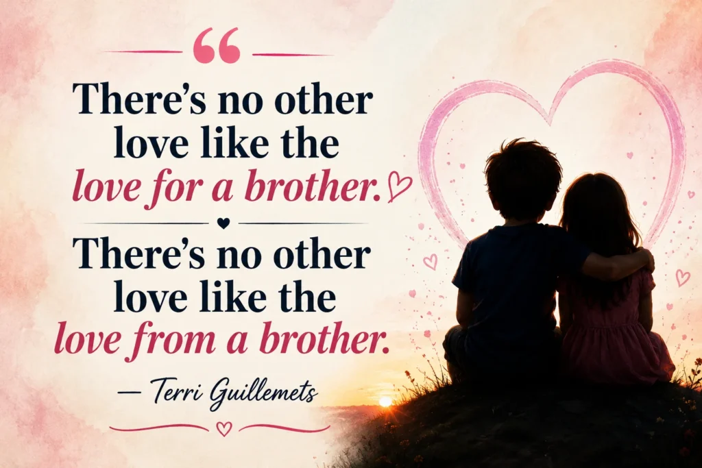 Famous Brother and Sister Quotes