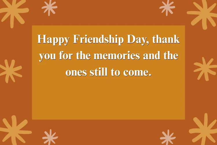Happy Friendship Day Quotes